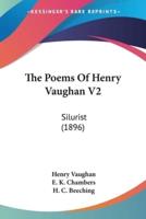 The Poems Of Henry Vaughan V2