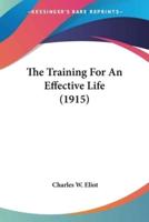 The Training For An Effective Life (1915)