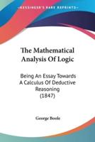 The Mathematical Analysis Of Logic