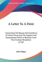A Letter To A Deist