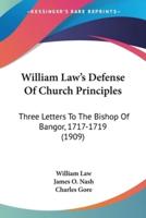William Law's Defense Of Church Principles