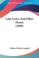 Lake Lyrics And Other Poems (1889)