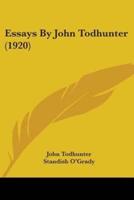 Essays By John Todhunter (1920)