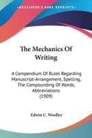 The Mechanics Of Writing