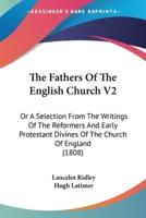 The Fathers Of The English Church V2