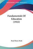 Fundamentals Of Education (1922)