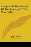 Analysis Of The Gospels Of The Sundays Of The Year (1892)