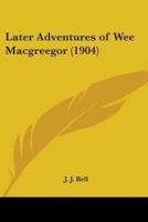 Later Adventures of Wee Macgreegor (1904)