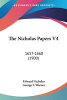 The Nicholas Papers V4
