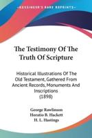 The Testimony Of The Truth Of Scripture