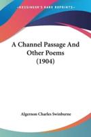 A Channel Passage And Other Poems (1904)