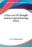 A New Law Of Thought And Its Logical Bearings (1911)