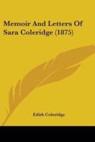 Memoir And Letters Of Sara Coleridge (1875)