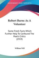 Robert Burns As A Volunteer