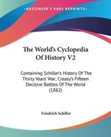 The World's Cyclopedia Of History V2