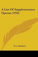 A List Of Supplementary Operas (1910)