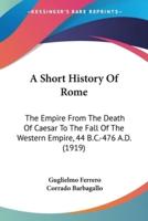 A Short History Of Rome