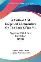 A Critical And Exegetical Commentary On The Book Of Job V1