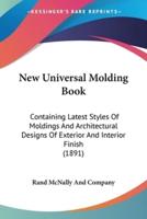 New Universal Molding Book