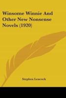 Winsome Winnie And Other New Nonsense Novels (1920)