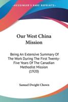 Our West China Mission