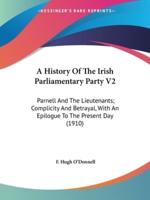 A History Of The Irish Parliamentary Party V2
