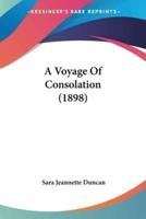 A Voyage Of Consolation (1898)