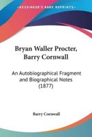 Bryan Waller Procter, Barry Cornwall