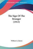 The Sign Of The Stranger (1913)