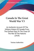 Canada In The Great World War V3