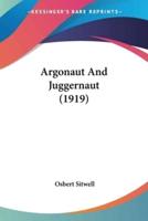 Argonaut And Juggernaut (1919)