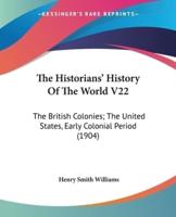 The Historians' History Of The World V22