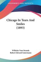 Chicago In Tears And Smiles (1893)