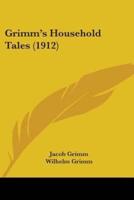 Grimm's Household Tales (1912)