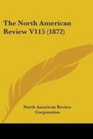 The North American Review V115 (1872)