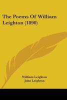 The Poems Of William Leighton (1890)