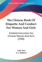 The Chinese Book Of Etiquette And Conduct For Women And Girls