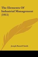 The Elements Of Industrial Management (1915)
