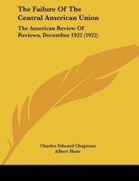 The Failure of the Central American Union