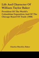 Life And Character Of William Taylor Baker