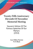 Twenty-Fifth Anniversary Eleventh Of November Memorial Meeting