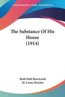 The Substance Of His House (1914)