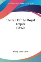 The Fall Of The Mogul Empire (1912)