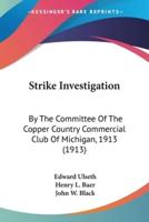 Strike Investigation