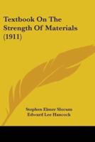 Textbook On The Strength Of Materials (1911)