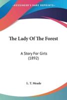 The Lady Of The Forest