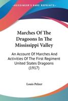 Marches Of The Dragoons In The Mississippi Valley