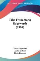 Tales From Maria Edgeworth (1908)