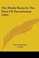 The Hindu Ruins In The Plain Of Parambanan (1901)