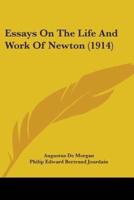 Essays On The Life And Work Of Newton (1914)